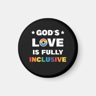 Gottes Liebe ist völlig inklusiv Schwule LGBT Prid Magnet