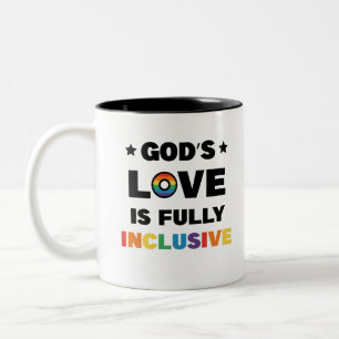Gottes Liebe ist völlig inklusiv Schwule LGBT Prid Zweifarbige Tasse