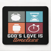 Gottes Liebe ist zeitlos Christliche Mauspad (Vorne)