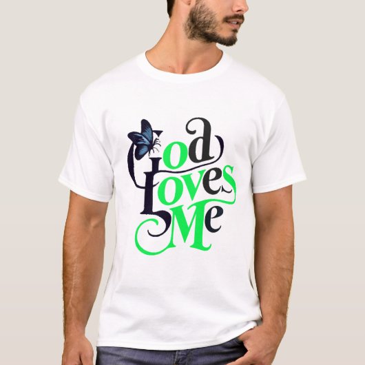 Gottes Liebe Mich T-Shirt (Vorderseite)