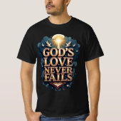 Gottes Liebe Versage nie (Kurzschläfer-T - Shirt) T-Shirt (Vorderseite)