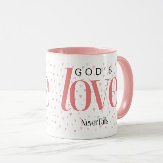 Gottes Liebe Versage nie Tasse (VorderseiteRechts)