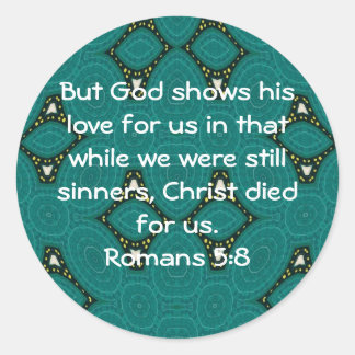 Gottes Liebe Zitat Romans 5:8 Runder Aufkleber