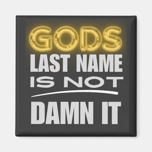 Gottes Nachname Funny Glaube Magnet (Vorne)