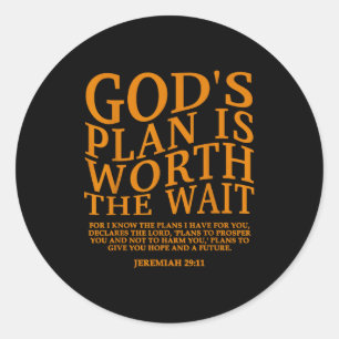 Gottes Plan ist die Wartezeit wert Christlich Jesu Runder Aufkleber