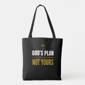 Gottes Plan, nicht deiner – Tasche (Rückseite)