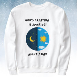 Gottes Schöpfung Tag und Nacht Sweatshirt