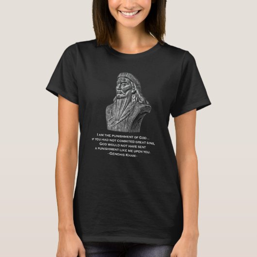 Gottes Strafe - Zitat von Dschingis Khan T-Shirt (Vorderseite)