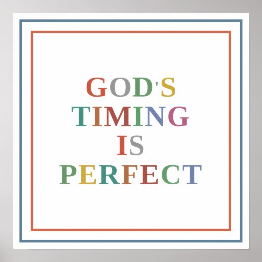 Gottes Timing ist perfekt Moderne Typografie Poster (Vorne)