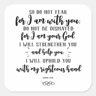 Gottes Versprechen-Typografie: Jesaja 41:10   Quadratischer Aufkleber