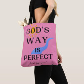 Gottes Weg ist perfekt Tasche (Von Nahem)