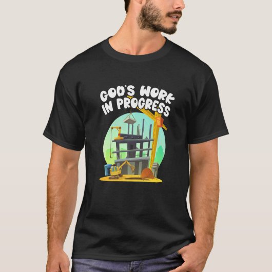 Gottes Werk in Arbeit Christlich für die Bibel T-Shirt (Vorderseite)