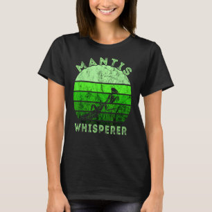 Gottesanbeterin-Flüsterer Retro Vintage Grün Insek T-Shirt