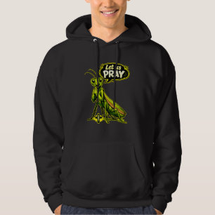 (Gottesanbeterin) Lasst uns BETEN - Christlich Hoodie