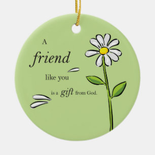 Gottesgeschenk Freund, Gänseblümchen auf Grün, Rel Keramik Ornament
