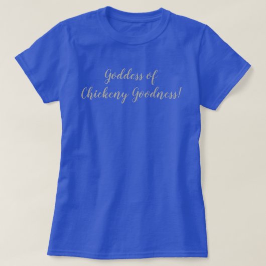 Göttin der Windy Goodness! T-Shirt (Design vorne)