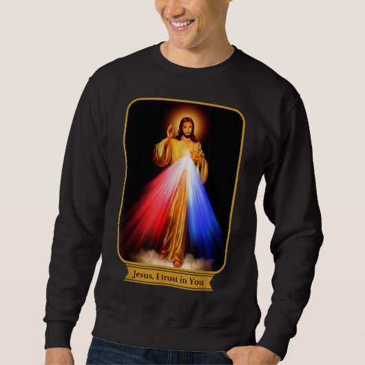Göttliche Barmherzigkeit Jesus vertraue ich dir ka Sweatshirt (Vorderseite)