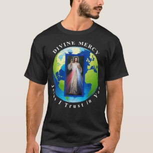 Göttliche Barmherzigkeit Welt Jesus vertraue ich d T-Shirt