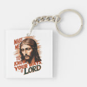 Göttliche Bitte: Lass mich deinen Weg kennen, Herr Schlüsselanhänger (Rückseite)