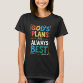 Göttliche Designs Gods-Pläne sind immer die besten T-Shirt (Vorderseite)