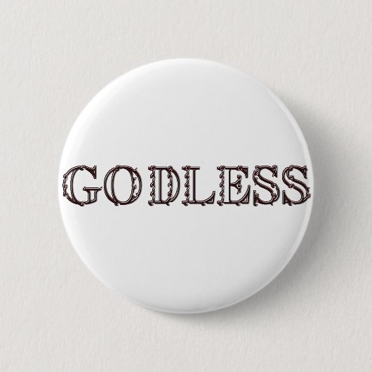 Gottlos Button (Vorderseite)