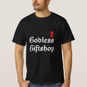 Gottloser Geschenkeladen  T-Shirt