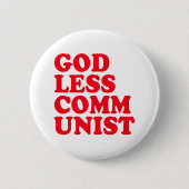 Gottloser Kommunist Button (Vorderseite)