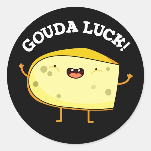 Gouda Luck Funny Cheese Pun Runder Aufkleber (Vorderseite)