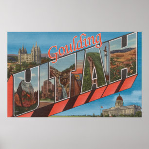 Goulding, Utah - Großbuchstaben - Szenen Poster