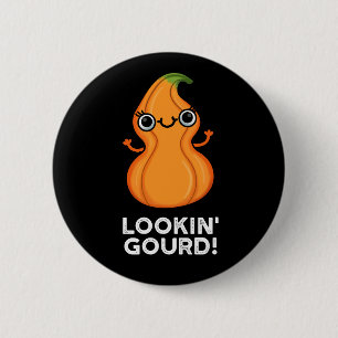 Gourd Funny Veggie Pun Dark BG Button