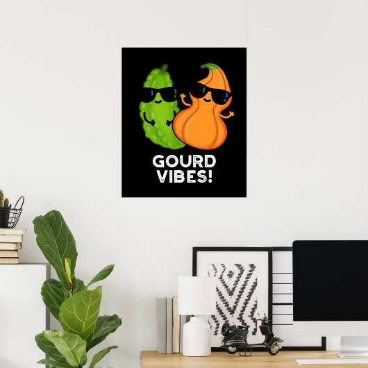 Gourd Vibes Funny Veggie Pun Dark BG Poster (Heimbüro)