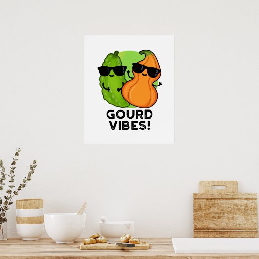 Gourd Vibes Funny Veggie Pun Poster (Küche)