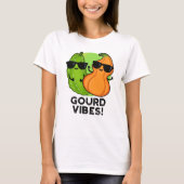 Gourd Vibes Funny Veggie Pun T-Shirt (Vorderseite)