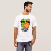 Gourd Vibes Funny Veggie Pun T-Shirt (Vorne ganz)