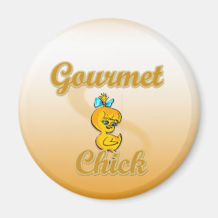 Gourmet Chick Magnet
