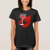Gourmet  Red Wine Wine Lobster Hummer Dinner T-Shirt (Vorderseite)