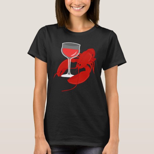 Gourmet  Red Wine Wine Lobster Hummer Dinner T-Shirt (Vorderseite)