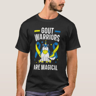 Gout-Krieger sind magische Einhorn-Gicht-Bewusstse T-Shirt