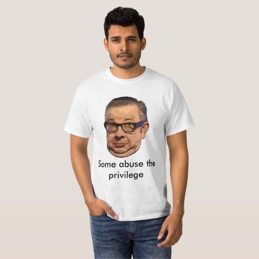 Gove missbraucht den Privileg T - Shirt: Art 1 T-Shirt (Vorne ganz)
