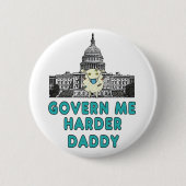 Govern Me Harder Daddy Button (Vorderseite)