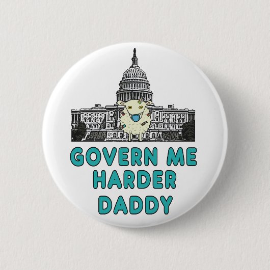 Govern Me Harder Daddy Button (Vorderseite)