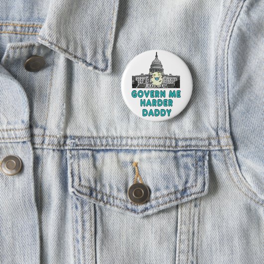 Govern Me Harder Daddy Button (Beispiel)