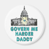 Govern Me Harder Daddy Magnet (Vorne)