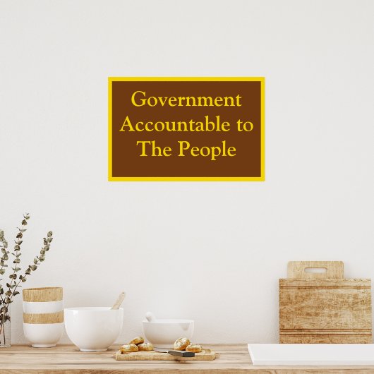 Government Accountable Poster (Küche)