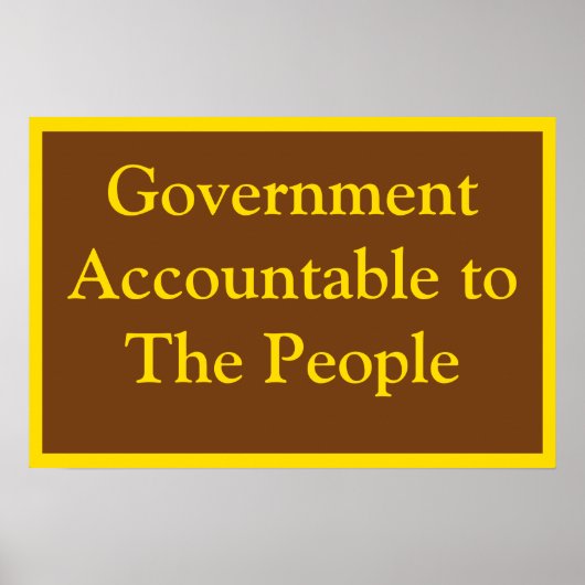 Government Accountable Poster (Vorne)