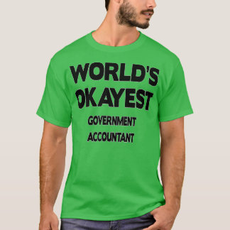 Government Accountant Birthday Weihnachtsgeschenk T-Shirt