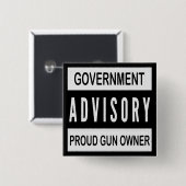 Government Advisory Proud Gun Owner Button (Vorne & Hinten)