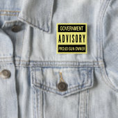 Government Advisory Proud Gun Owner Button (Beispiel)