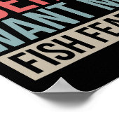 Government Agents Want Me Fish Fear Me  Poster (Ecke)