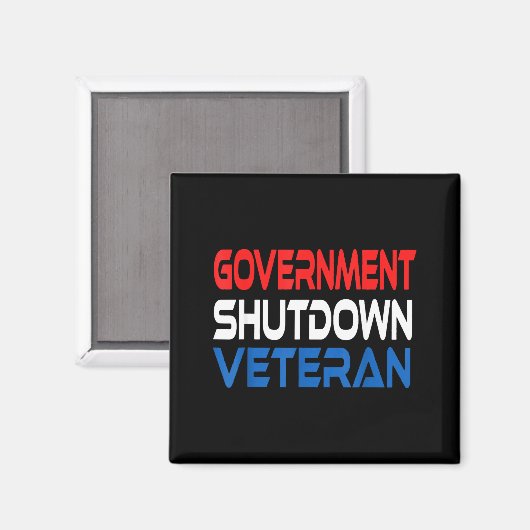 Government Shutdown Veteran Magnet (Vorderseite/Rückseite)
